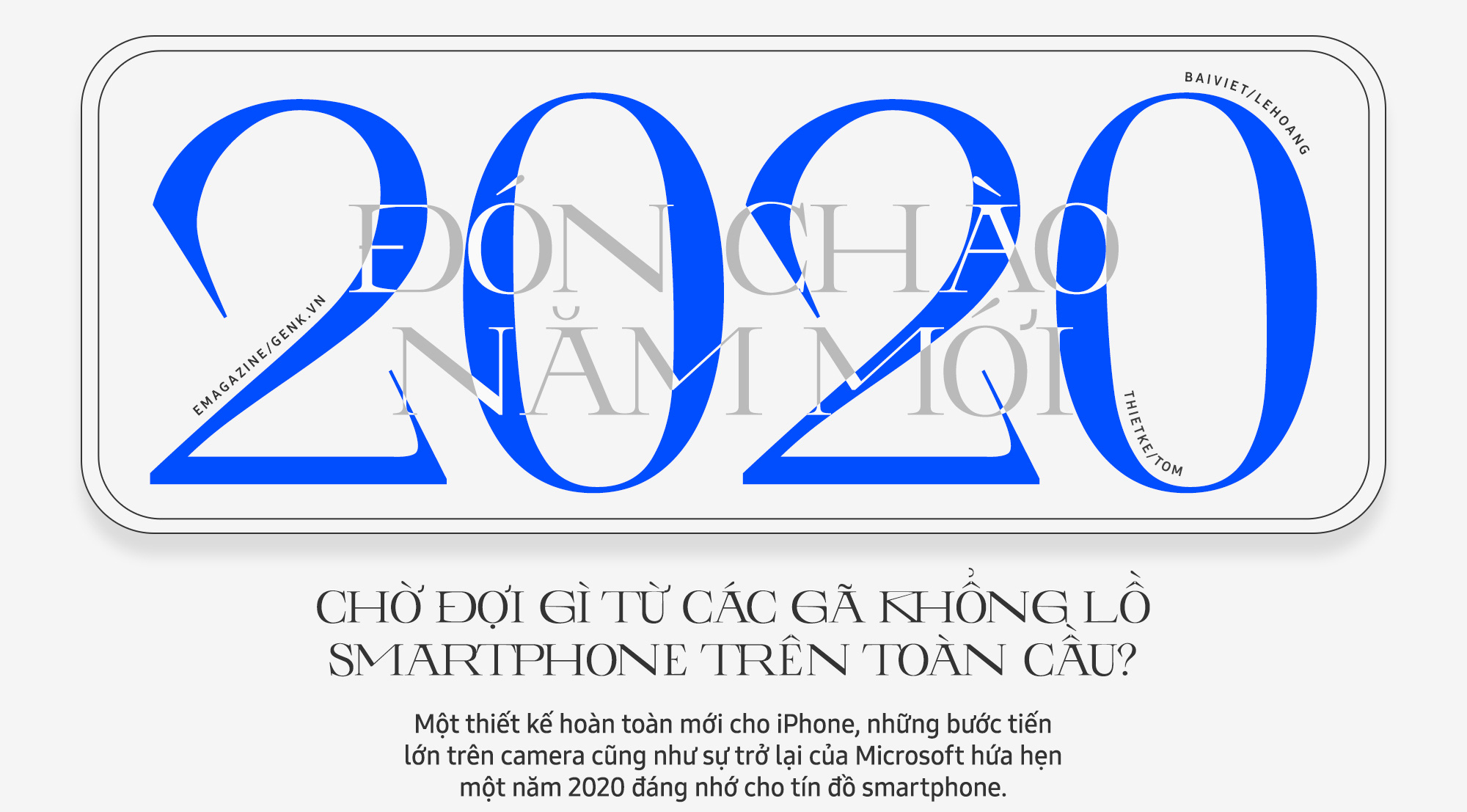 Đón Chào Năm Mới 2020 : Chờ Đợi Gì Từ Các Gã Khổng Lồ Smartphone Trên Toàn Cầu?
